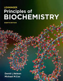 Lehninger: principles of biochemistry / David L. Nelson... [et al.]